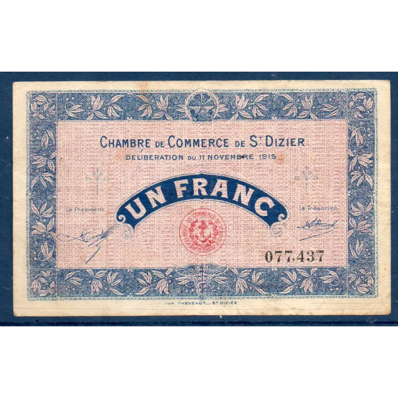 Saint Dizier 1 franc, TB, 11.11.1915 Pirot 113.6 Billet de la chambre de commerce Saint Dizier 1 franc, TB, 11.11.1915 Pirot 113.6 Billet de la chambre de commerce