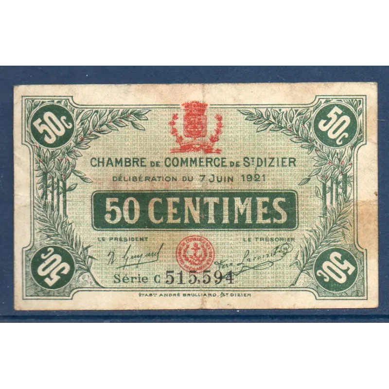 Saint Dizier 50 centimes, TB, 7.6.1921 Pirot 113.21 Billet de la chambre de commerce Saint Dizier 50 centimes, TB, 7.6.1921 Pirot 113.21 Billet de la chambre de commerce