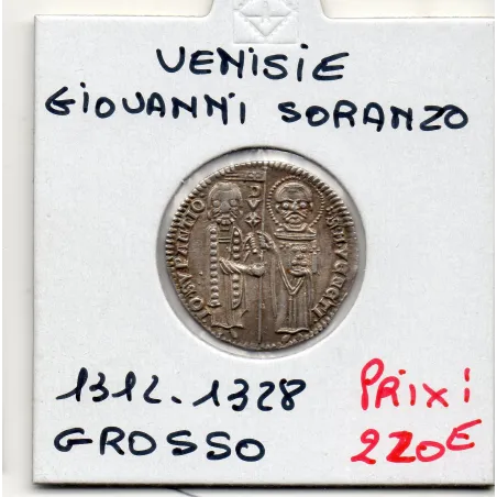 Italie Venise Giovanni Soranzo Grosso 1312-1328 Spl, pièce de monnaie