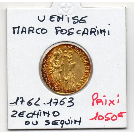 Italie Venise Marco Foscarini Grosso 1762-1763 Sup, pièce de monnaie