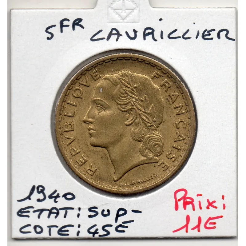 5 francs Lavrillier 1940 Sup-, France pièce de monnaie 5 francs Lavrillier 1940 Sup-, France pièce de monnaie
