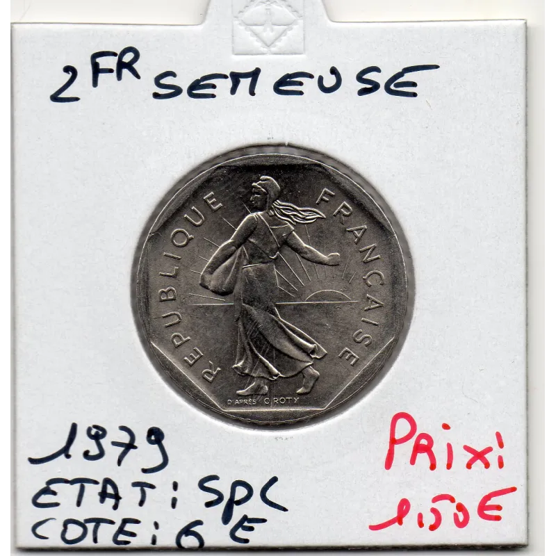 2 francs Semeuse Nickel 1979 Spl, France pièce de monnaie 2 francs Semeuse Nickel 1979 Spl, France pièce de monnaie