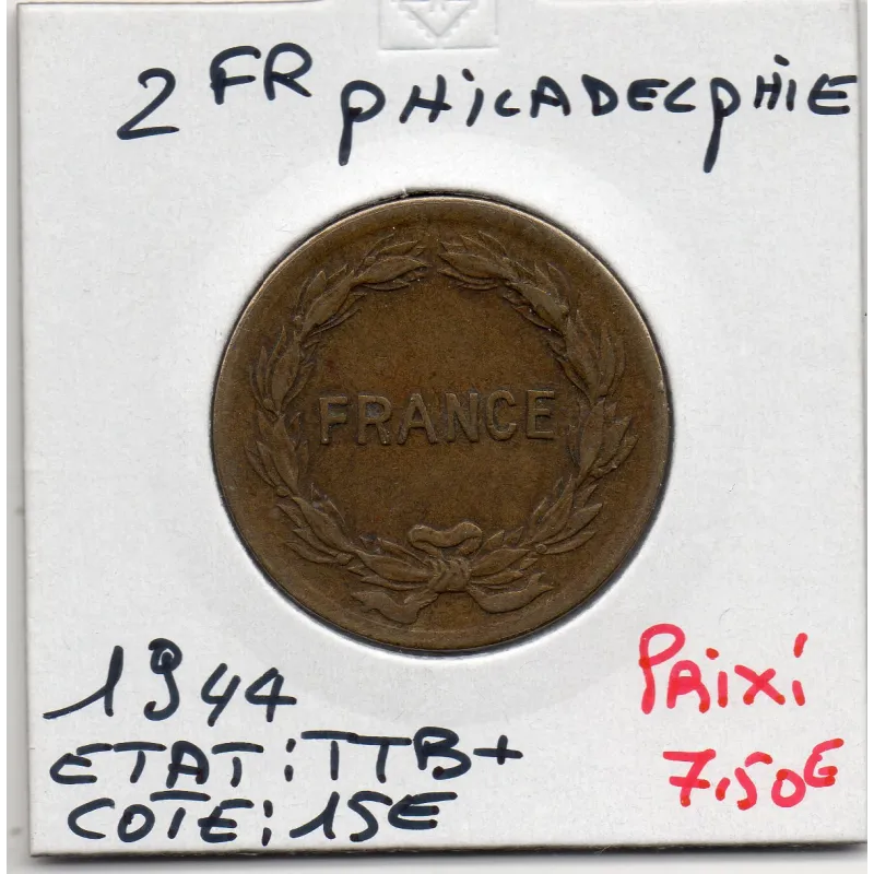 2 francs Philadelphie France Libre 1944 TTB+, France pièce de monnaie 2 francs Philadelphie France Libre 1944 TTB+, France pièce de monnaie
