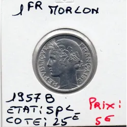 1 franc Morlon 1957 B Spl, France pièce de monnaie