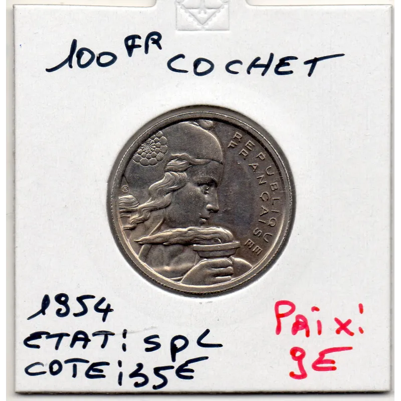 100 francs Cochet 1954 Spl, France pièce de monnaie 100 francs Cochet 1954 Spl, France pièce de monnaie