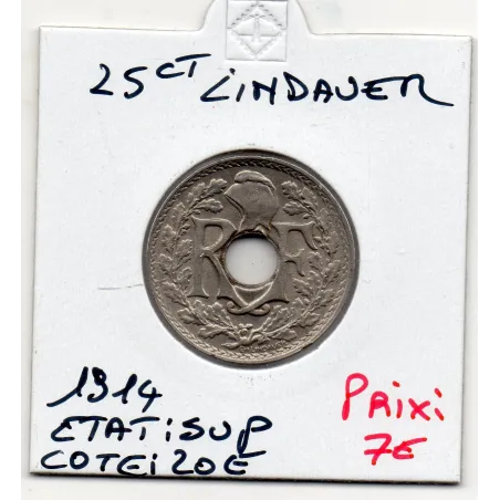 25 centimes Lindauer 1914 Sup, France pièce de monnaie