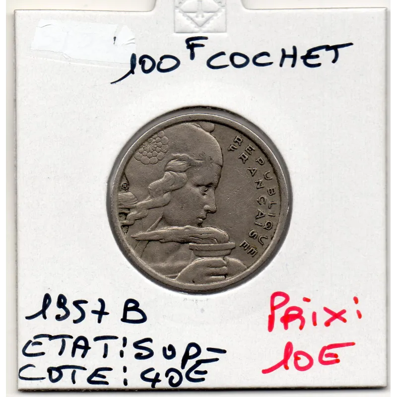 100 francs Cochet 1957 B Sup-, France pièce de monnaie 100 francs Cochet 1957 B Sup-, France pièce de monnaie