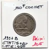 100 francs Cochet 1957 B Sup-, France pièce de monnaie