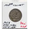 100 francs Cochet 1958 TTB+, France pièce de monnaie