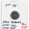 1 centime Epi 1964 Rebord Spl, France pièce de monnaie