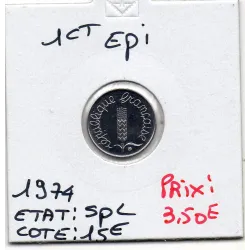 1 centime Epi 1974 Spl, France pièce de monnaie