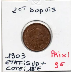 2 centimes Dupuis 1903 Sup+, France pièce de monnaie