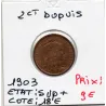 2 centimes Dupuis 1903 Sup+, France pièce de monnaie