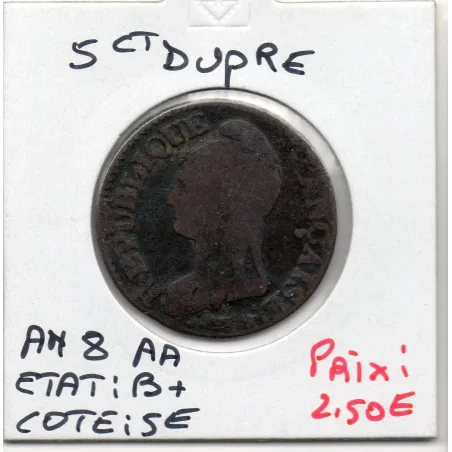 5 centimes Dupré An 8 AA Metz B+, France pièce de monnaie