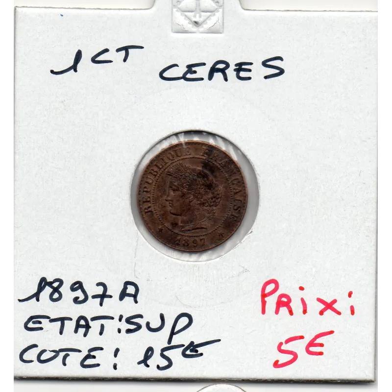 1 centime Cérès 1897 Sup, France pièce de monnaie 1 centime Cérès 1897 Sup, France pièce de monnaie