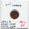 1 centime Cérès 1872 A Paris Sup, France pièce de monnaie