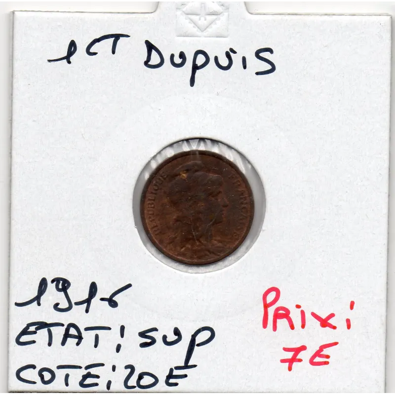 1 centime Dupuis 1916 Sup, France pièce de monnaie 1 centime Dupuis 1916 Sup, France pièce de monnaie