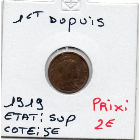 1 centime Dupuis 1919 Sup, France pièce de monnaie