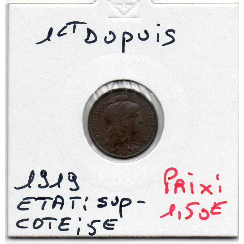 1 centime Dupuis 1919 Sup-, France pièce de monnaie 1 centime Dupuis 1919 Sup-, France pièce de monnaie