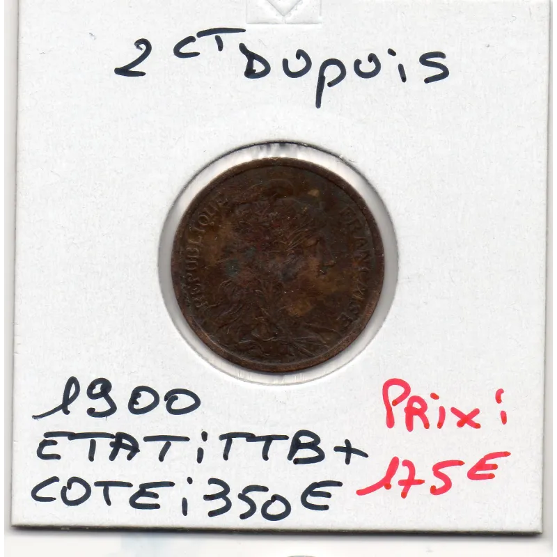 2 centimes Dupuis 1900 TTB+, France pièce de monnaie