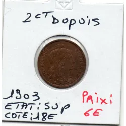 2 centimes Dupuis 1903 Sup, France pièce de monnaie