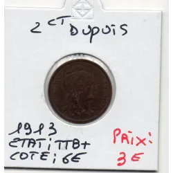 2 centimes Dupuis 1913 TTB+, France pièce de monnaie