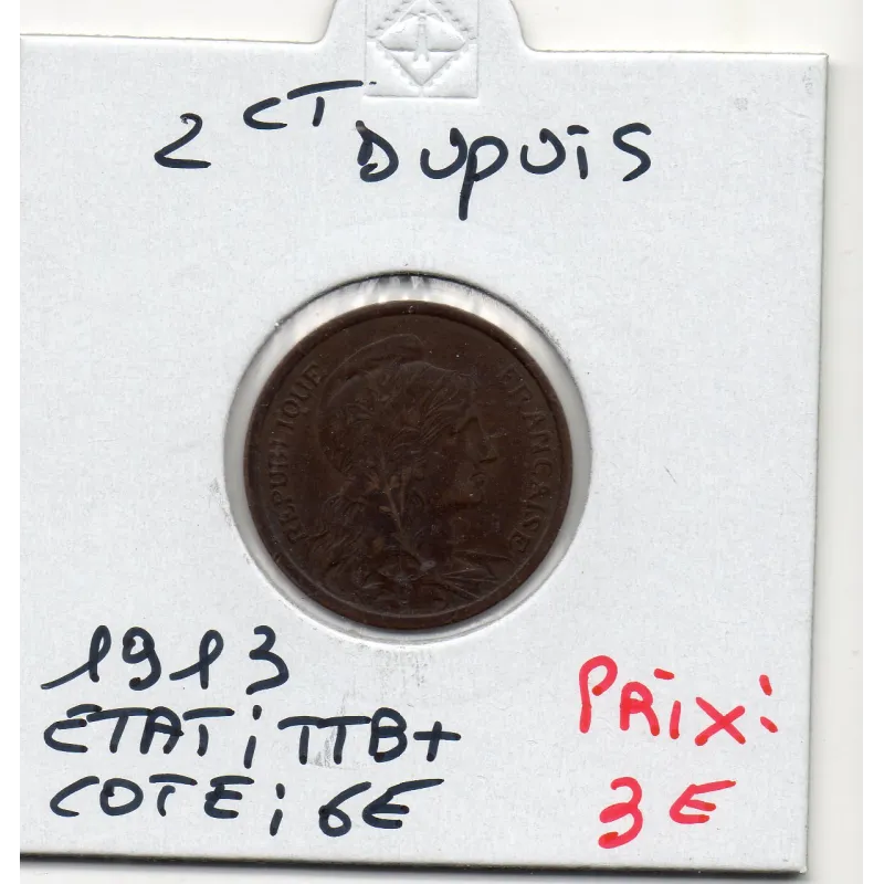 2 centimes Dupuis 1913 TTB+, France pièce de monnaie 2 centimes Dupuis 1913 TTB+, France pièce de monnaie