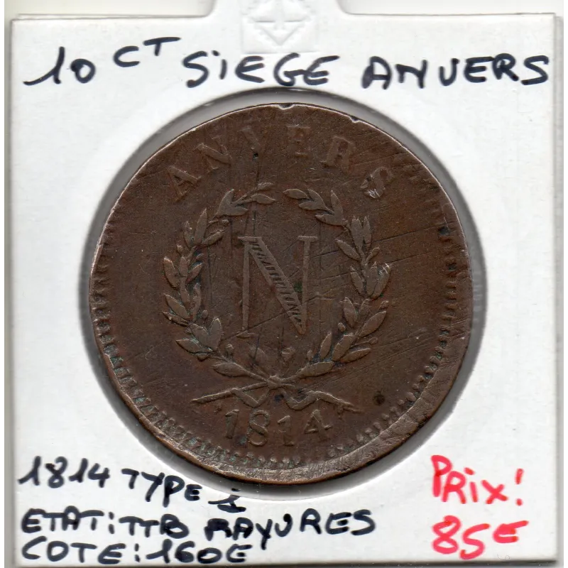 10 centimes siege Anvers 1814 TTB gad 191a, France pièce de monnaie 10 centimes siege Anvers 1814 TTB gad 191a, France pièce de monnaie