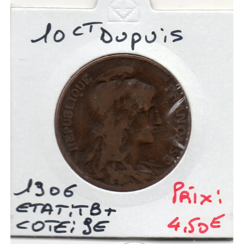 10 centimes Dupuis 1906 TB+, France pièce de monnaie 10 centimes Dupuis 1906 TB+, France pièce de monnaie