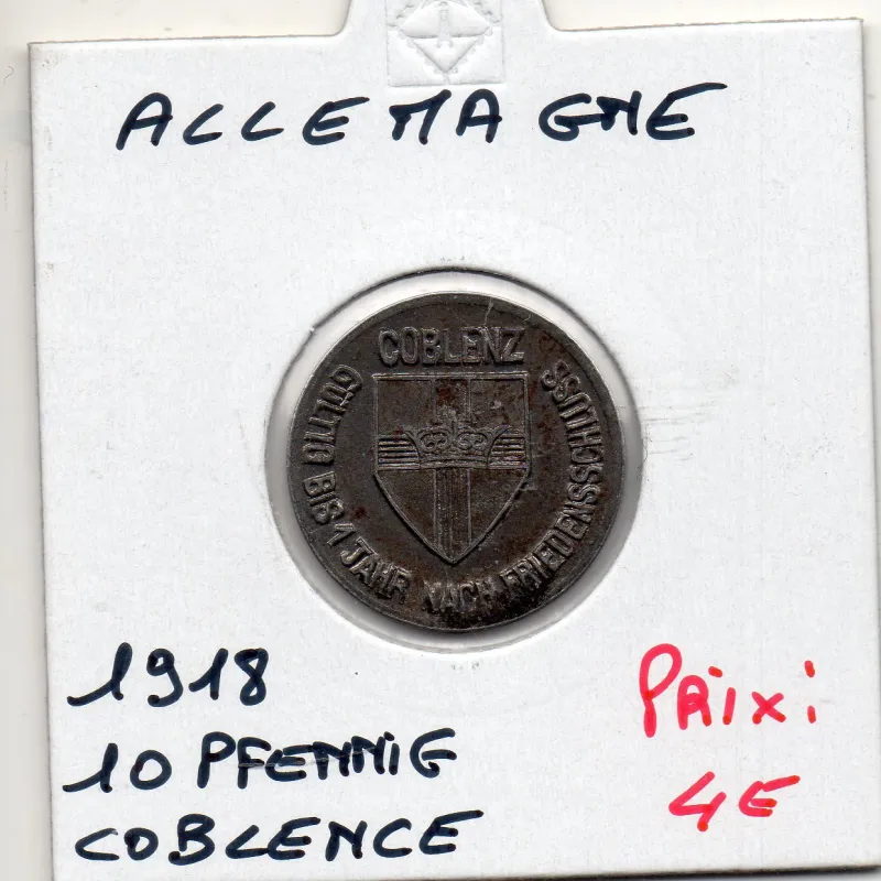 Kriegsgeld Coblenz 10 pfennig 1918, Sup pièce de monnaie