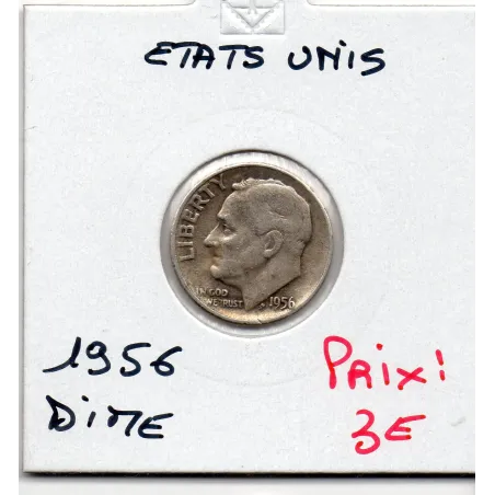 Etats Unis dime 1956 TTB, KM 195 pièce de monnaie