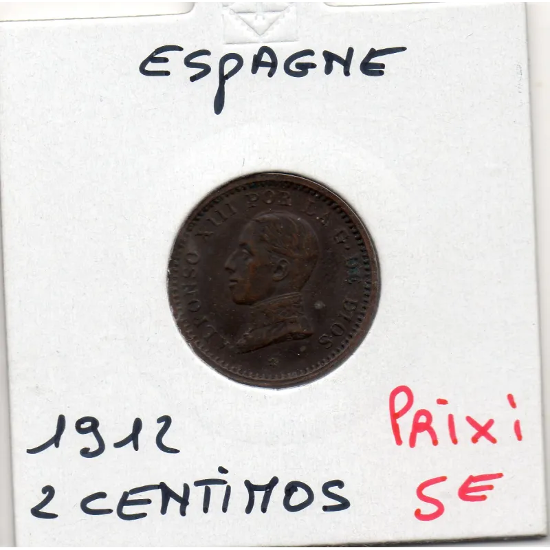 Espagne 2 centimos 1912 Sup- KM.732 Alphonse XIII Espagne 2 centimos 1912 Sup- KM.732 Alphonse XIII