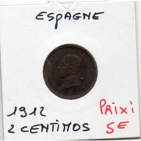 Espagne 2 centimos 1912 Sup- KM.732 Alphonse XIII