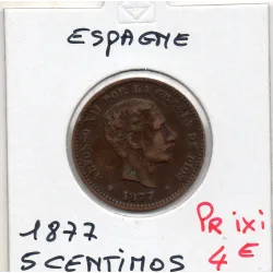 Espagne 5 centimos 1877 TTB, KM.674 Alphonse XII