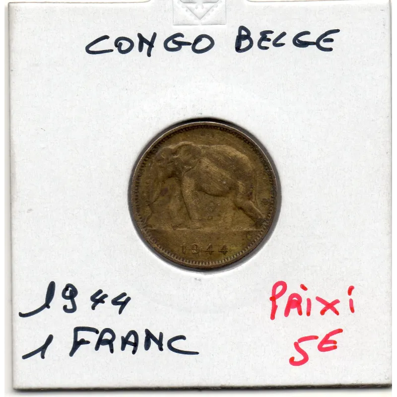 Congo Belge 1 franc 1944 TTB+, KM.26 Elephant Congo Belge 1 franc 1944 TTB+, KM.26 Elephant