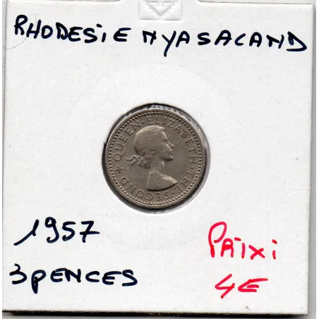 Rhodésie et Nyassaland 3 pence 1957 TTB, KM.3 Lis de Malabar