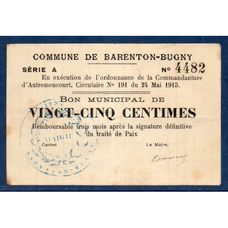 Bon municipal Barenton-Bugny 25 centimes, TB, 24.5.1915 Pirot 02-101 Billet