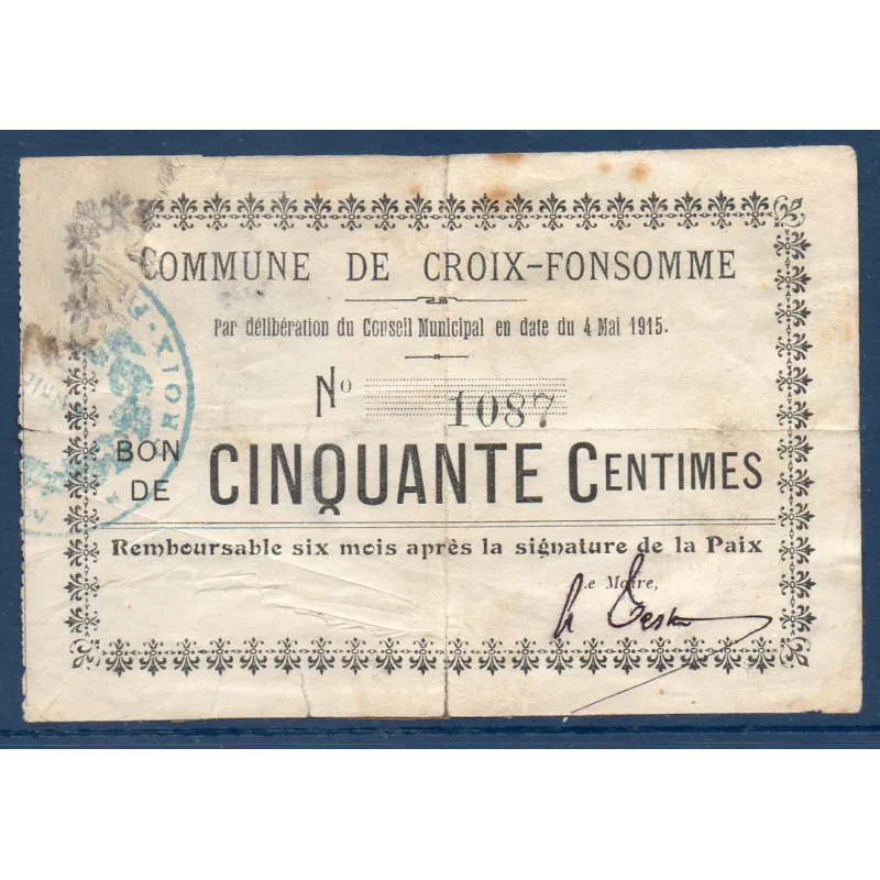 Bon municipal Croix-Fonsomme 50 centimes, AB, 4.5.1915 Pirot 02-557 Billet Bon municipal Croix-Fonsomme 50 centimes, AB, 4.5.1915 Pirot 02-557 Billet