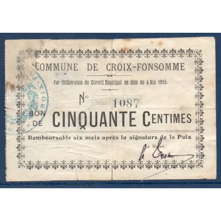 Bon municipal Croix-Fonsomme 50 centimes, AB, 4.5.1915 Pirot 02-557 Billet