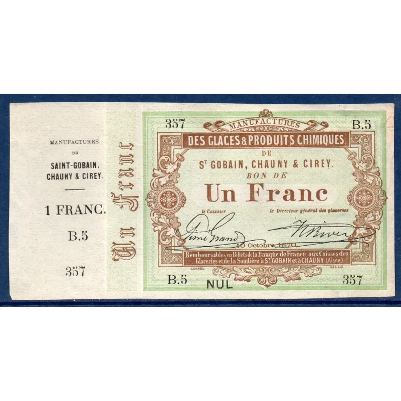 Bon Manufactures St Gobain, Chauny et Cirey 1 franc, TTB réparé, 10.10.1870 Billet Bon Manufactures St Gobain, Chauny et Cirey 1 franc, TTB réparé, 10.10.1870 Billet