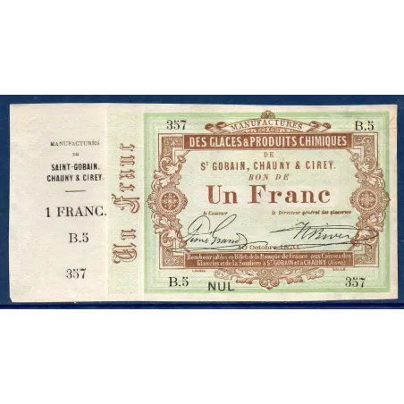 Bon Manufactures St Gobain, Chauny et Cirey 1 franc, TTB réparé, 10.10.1870 Billet