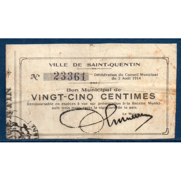 Bon ville Saint-Quentin 25 centimes, B, 3.8.1914 Pirot 02-2028 Billet