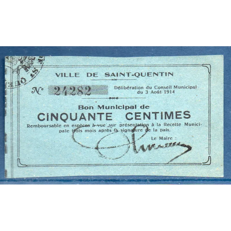 Bon ville Saint-Quentin 50 centimes, Sup, 3.8.1914 Pirot 02-2029 Billet Bon ville Saint-Quentin 50 centimes, Sup, 3.8.1914 Pirot 02-2029 Billet