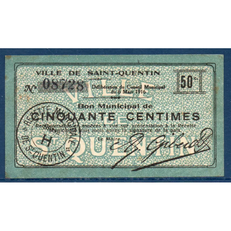 Bon ville Saint-Quentin 50 centimes, TB, 6.3.1916 Pirot 02-2045 Billet Bon ville Saint-Quentin 50 centimes, TB, 6.3.1916 Pirot 02-2045 Billet