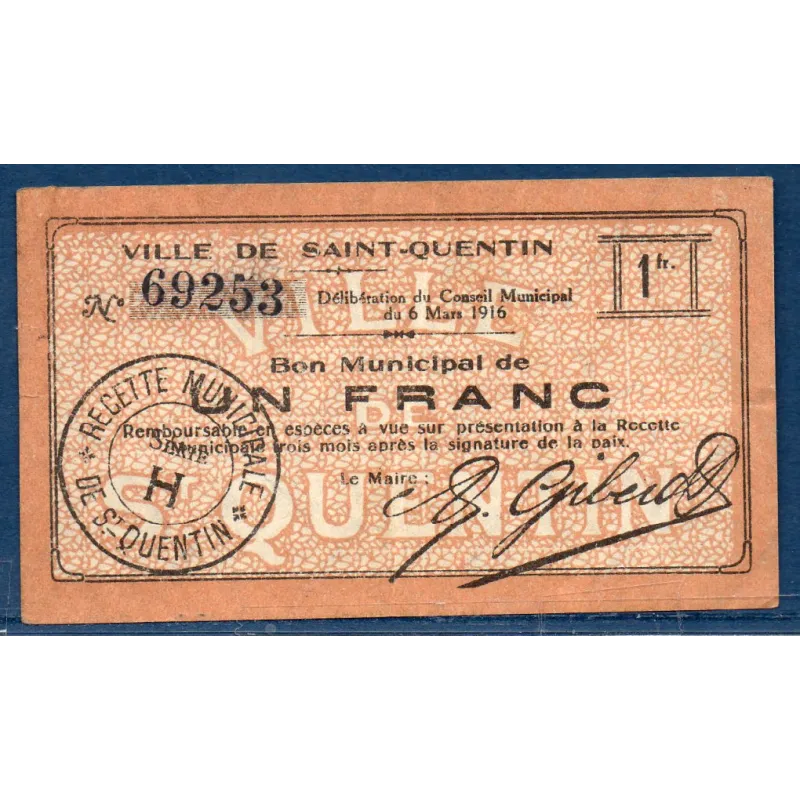 Bon ville Saint-Quentin 1 franc, TB+, 6.3.1916 Pirot 02-2046 Billet Bon ville Saint-Quentin 1 franc, TB+, 6.3.1916 Pirot 02-2046 Billet