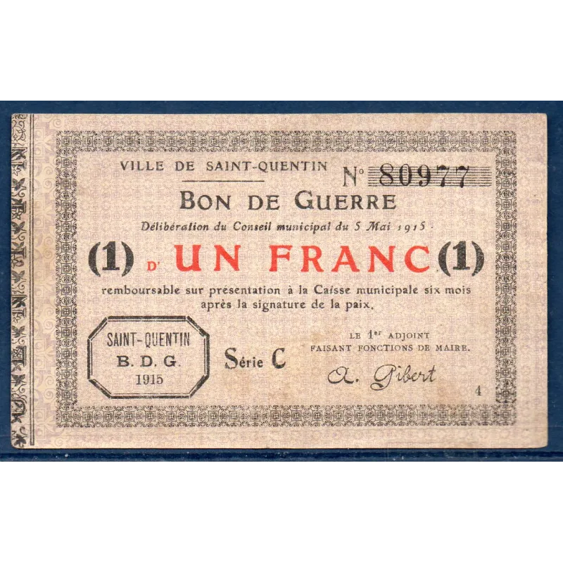 Bon de Guerre Saint-Quentin 1 franc, TB, 3.1.1916 Pirot 02-2082 Billet Bon de Guerre Saint-Quentin 1 franc, TB, 3.1.1916 Pirot 02-2082 Billet