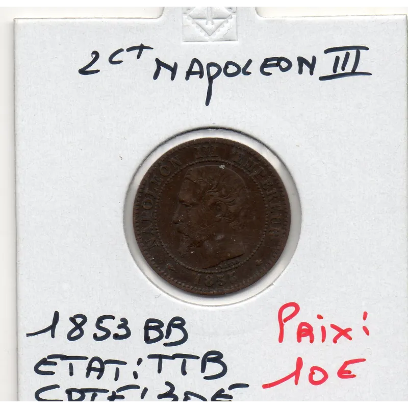 2 centimes Napoléon III tête nue 1853 BB Strasbourg TTB 2 centimes Napoléon III tête nue 1853 BB Strasbourg TTB