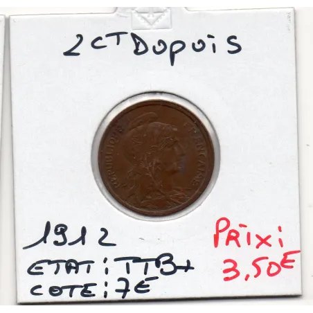 2 centimes Dupuis 1912 TTB+
