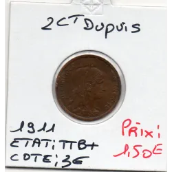 2 centimes Dupuis 1911 TTB+