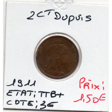 2 centimes Dupuis 1911 TTB+
